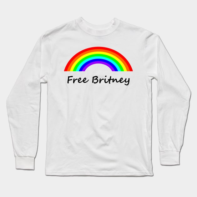 Rainbow Free Britney Typography Long Sleeve T-Shirt by ellenhenryart